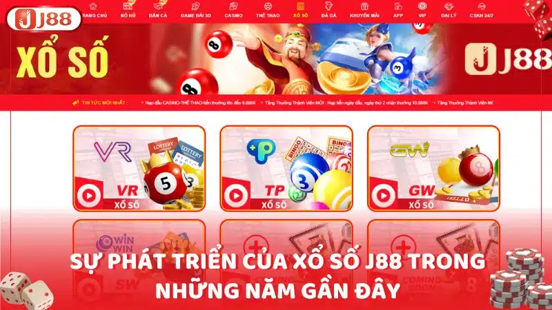 Sự phát triển của xổ số J88 trong những năm gần đây